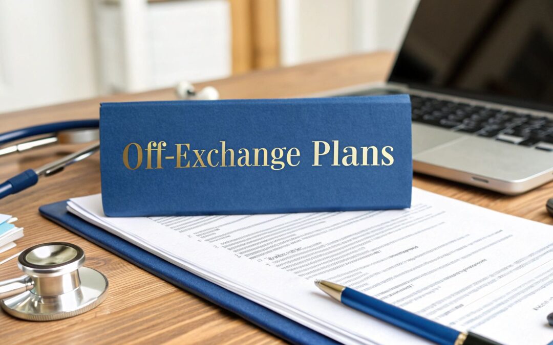 off exchange health plans: Find Your Best Private Options